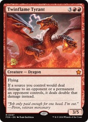Twinflame Tyrant - Foil - Prerelease Promo